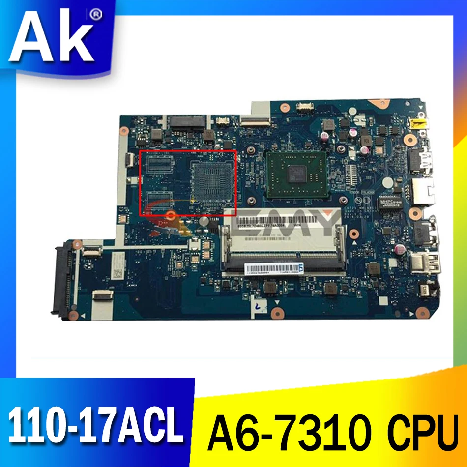 

5B20L72492 For Lenovo 110-17ACL Laptop Motherboard CG721 NM-A911 MAIN BOARD A6-7310 CPU DDR3 full test
