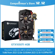 HUANANZHI GTX1050TI 4GB Graphics Cards NVIDIA GTX 1050TI 1060 960 760 4G 6G AMD RX 550 560 4G DVI DP HDMI-Compatibl Video Cards