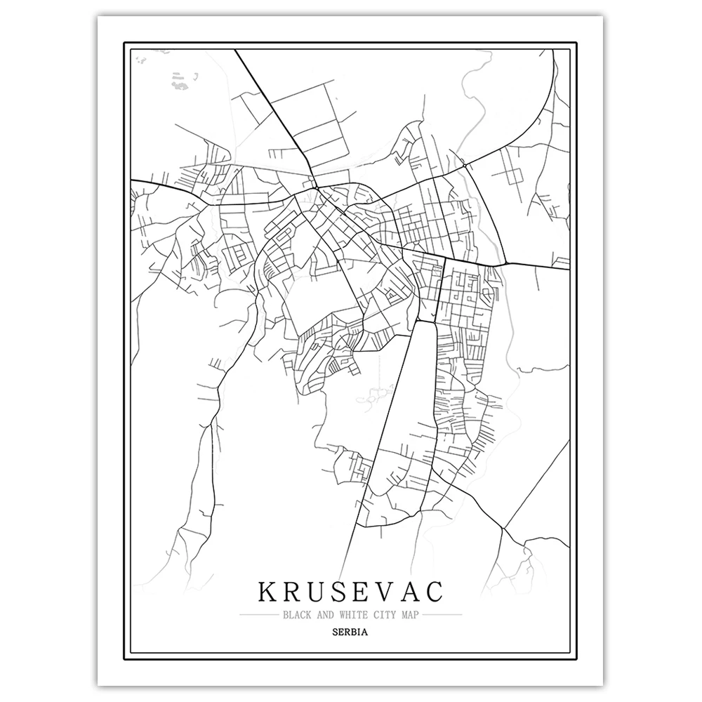 Сербийская черно-белая карта мира, плакат, Скандинавская гостиная, Белград рума Шабаз, настенные художественные картины, домашний декор, холст, живопись - Цвет: Krusevac