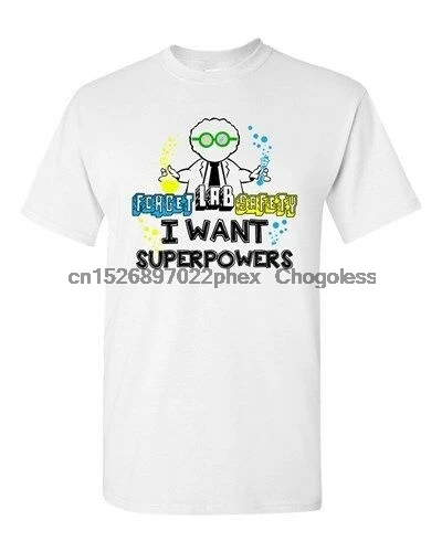Забудьте о Lab Safety I Want Super power s супергерой Power забавная футболка DT для