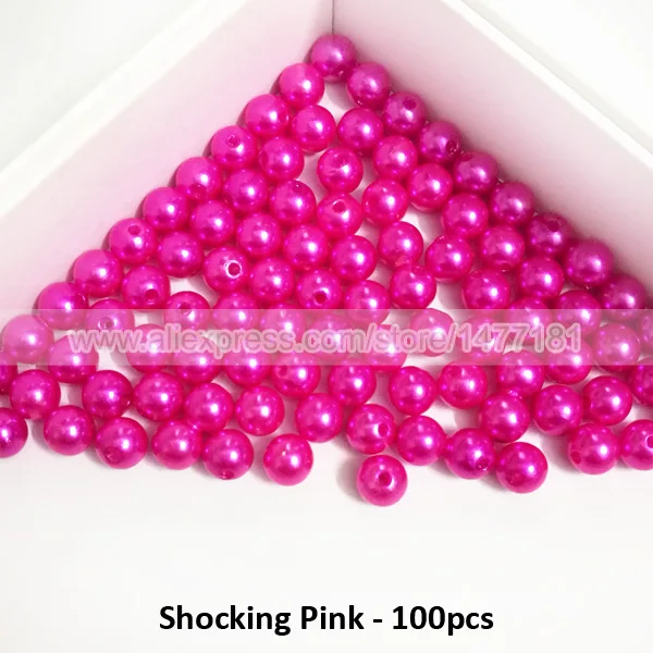 Shocking Pink 100pcs 100 шт, круглые 8 мм жемчужины цвета слоновой кости с отверстием, акриловые кабошон, пластиковые бусины для рукоделия - Цвет: Shocking Pink 100pcs