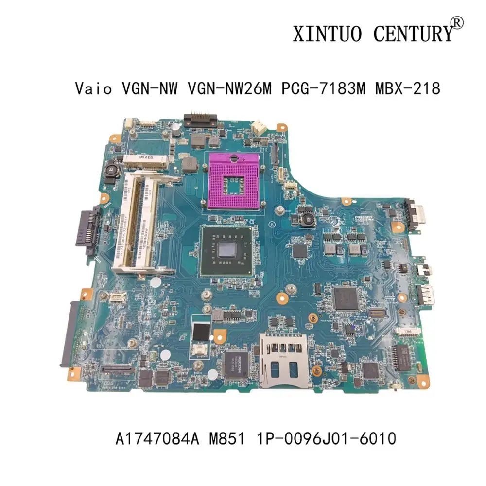 

A1747084A For Sony Vaio VGN-NW VGN-NW26M PCG-7183M MBX-218 Laptop Motherboard M851 1P-0096J01-6010 Mainboard 100% tested working