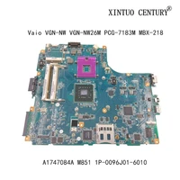 a1747084a for sony vaio vgn nw vgn nw26m pcg 7183m mbx 218 laptop motherboard m851 1p 0096j01 6010 mainboard 100 tested working
