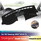 Для Volkswagen VW Touareg 2002  2010 7L противоскользящая крышка приборной панели защитная накладка автомобильные аксессуары коврик от солнца 2009 2008 2007
