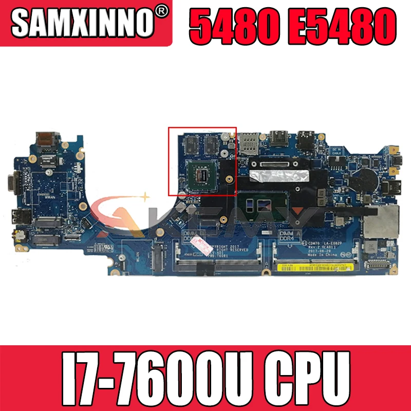 

Brand NEW I7-7600U Laptop Motherboard FOR Dell Latitude 5480 E5480 CDM70 LA-E082P CN-0X0M92 X0M92 T60R1 Mainboard 100% test
