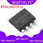 5 шт.лот W25X10BVSNIG 25X10BVNIG SOP-8