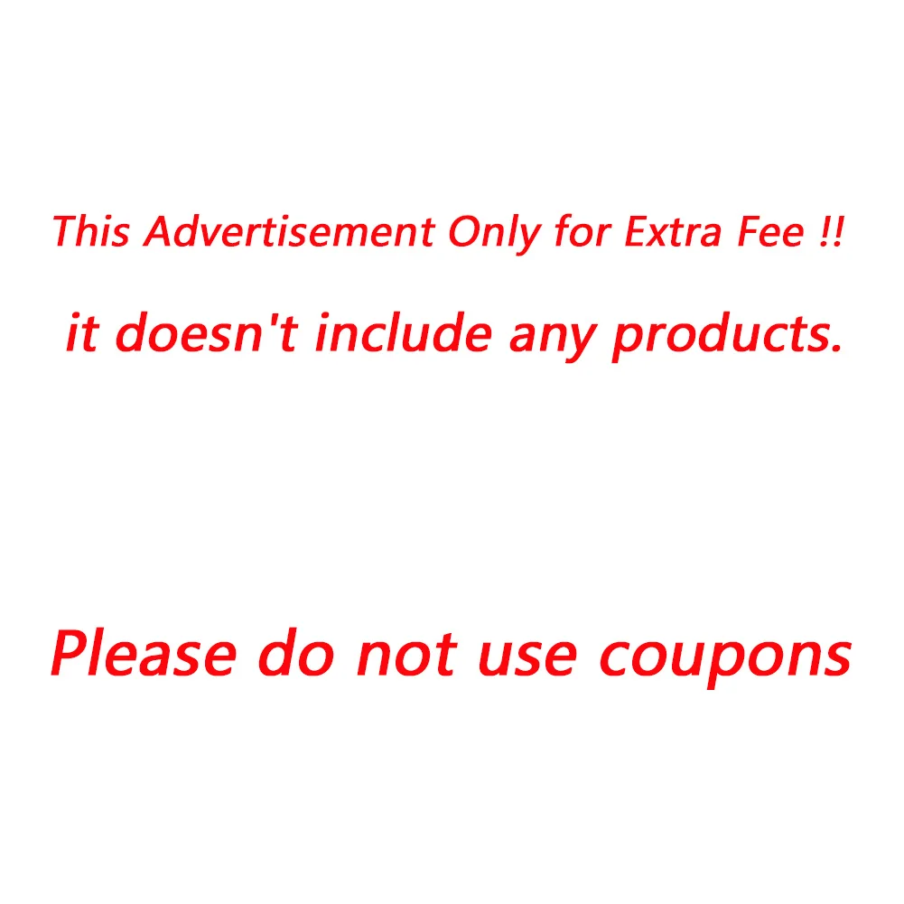 

This Advertisement Only for Extra Fee !!Please Do Not Purchase It Unceremoniously!!Unless We Let You Pay!!
