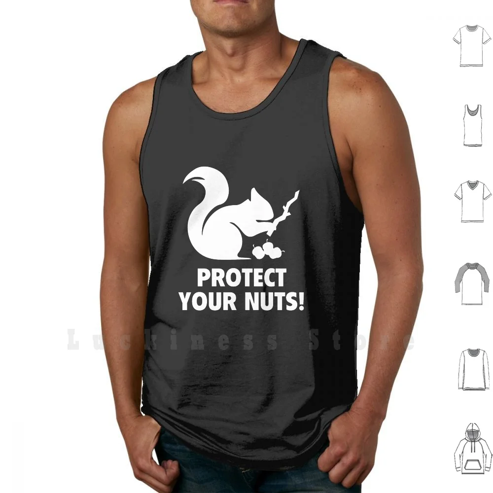 

Protect Your Nuts! tank tops vest 100% Cotton Funny Squirrel Protect Your Nuts Humor Humorous Sayings Geek Sarcasm Irony