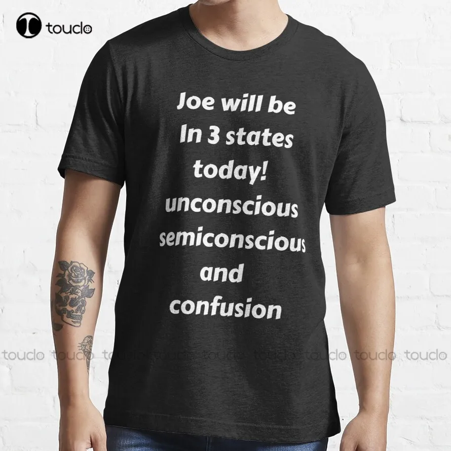 

Trump Joe Biden Will Be In 3 States Today T-Shirt Kindergarten Teacher Shirts Custom Aldult Teen Unisex Fashion Funny New Xs-5Xl