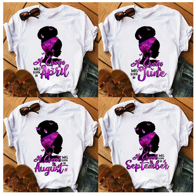 

A Queen Was Born In January-December Butterflies Black Girl Print Graphic Tees Women 90s Friends Tshirt Birthday Gift T Shirts