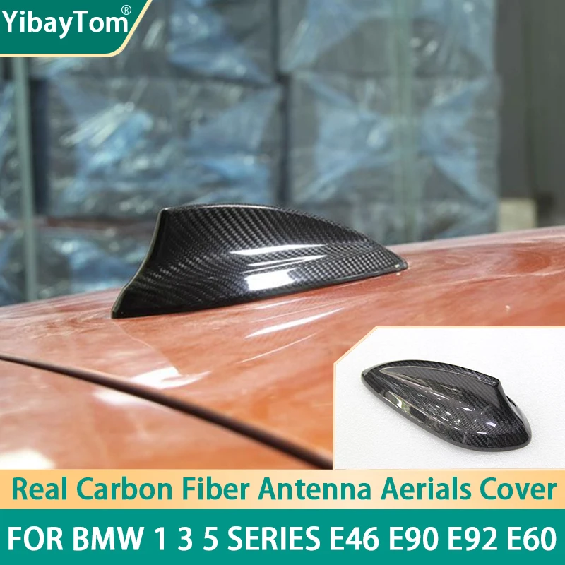 

Real Carbon Fiber Antenna Aerials Cover Roof Shark Fin Trim car sticker For BMW 3 5 series E46 E90 E92 E60
