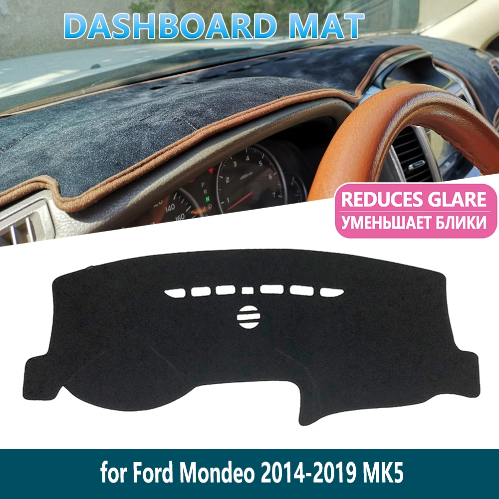 

for Ford Mondeo MK5 2014 15 2016 2017 2018 2019 Anti-Slip Mat Dashboard Mat Cover Pad Inner Sun Shade Dash board Car Accessories