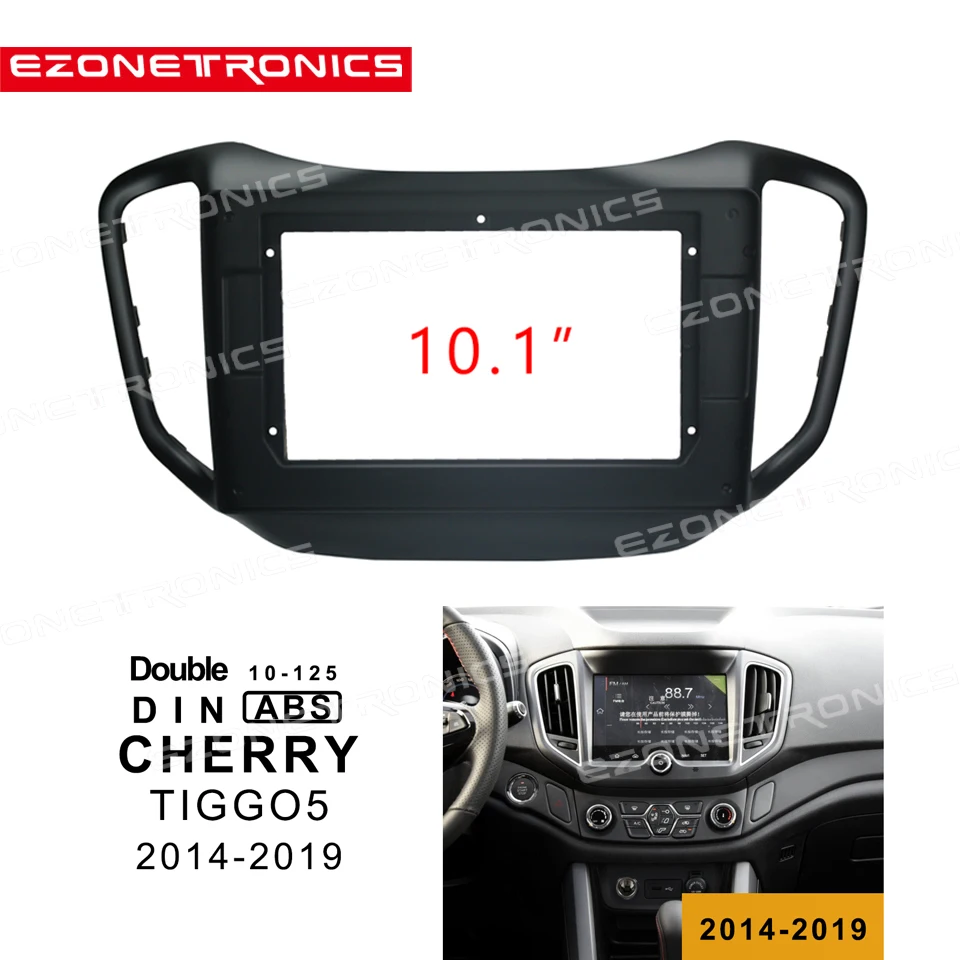 

1din 2Din Car DVD Frame Audio Fitting Adaptor Dash Trim Kits Facia Panel 10.1inch For CHERY TIGGO5 2014-2019 Double Radio Player