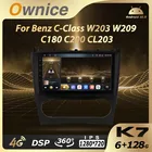 Автомагнитола Ownice K7 6G 128G Android 10,0 для Mercedes Benz C-Class C Class W203 W209 C180 C200 CL203 4G LTE