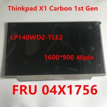 New Original 14 inch laptop slim led screen For Lenovo Thinkpad X1 Carbon 1st Gen Panel LP140WD2-TLE2 FRU 04X1756