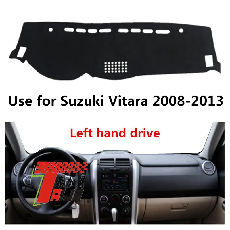 

Taijs left hand drive car dashboard cover for S-uzuki Grand Vitara 2008-2013 anti sun lighting car pad high quality hot design