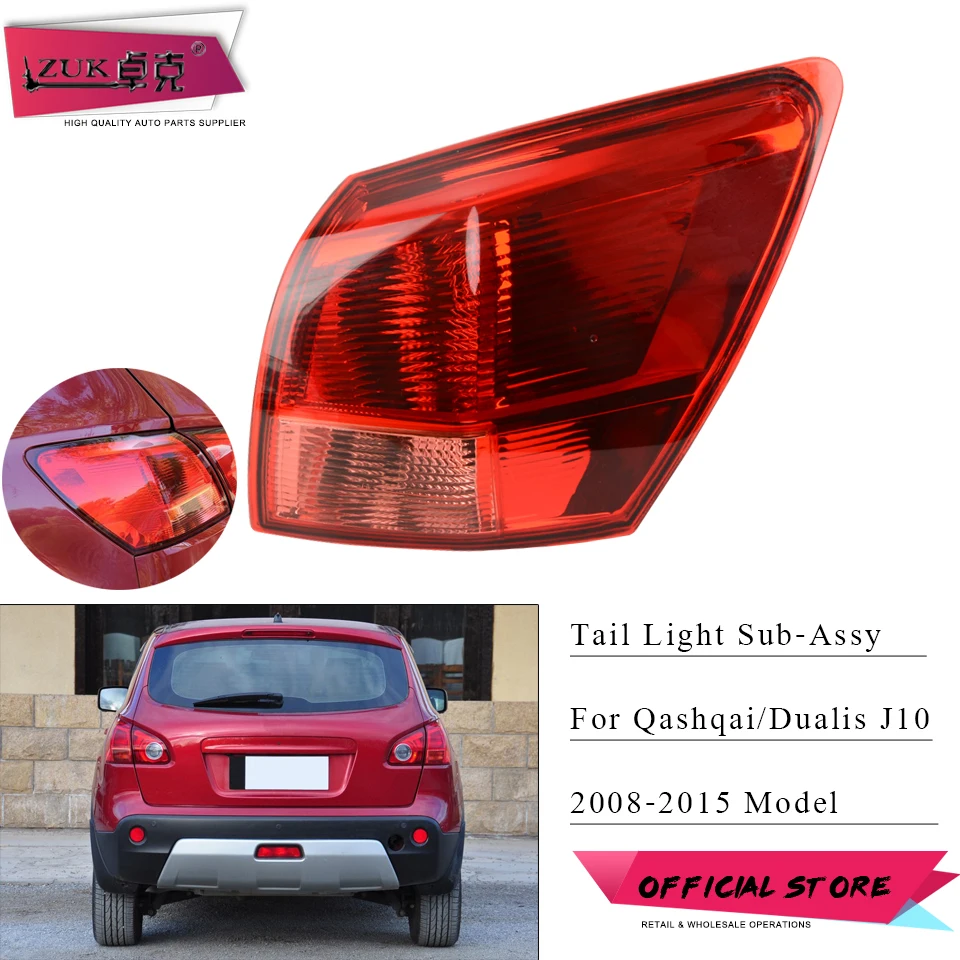 

ZUK Outside Tail Light Tail Lamp For Nissan Qashqai Dualis J10 2008 2009 2010 2011 2012 2013 2014 2015 Rear Taillight Taillamp