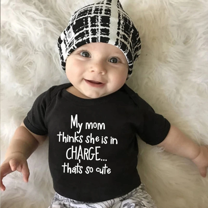 

My Mom Thinks She Is In Charge That's So Cute Print Funny Baby Bodysuit Summer Short Sleeve Unisex Romper Cotton Newborn Clothes