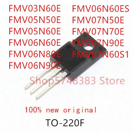 10 шт FMV03N60E FMV05N50E FMV05N60E FMV06N60E FMV06N80E FMV06N90E FMV06N60ES FMV07N50E FMV07N70E FMV07N90E FMV07N60S1 TO-220F