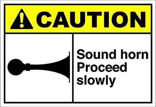

Sound Horn Proceed Slowly Caution OSHA Decor Sign Tin Sign