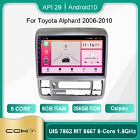 coho for toyota alphard 2006 2010 android 10 0 octa core 8256g 1280720 car multimedia player stereo receiver radio