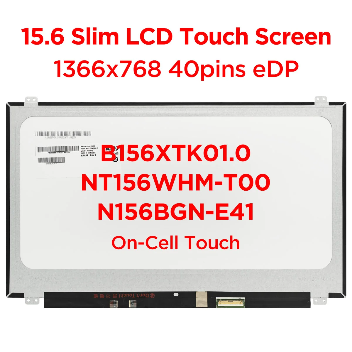     15, 6  B156XTK01.0/LTN156AT40  Dell Inspiron 15 3541 3542 3543 5547 5548 5551 3551 HD1366x768, 40- eDP