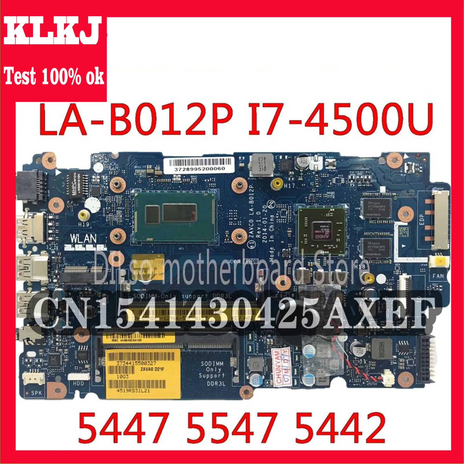 

KLKJ LA-B012P для Dell Inspiron 5447 5547 5442 Материнская плата ноутбука LA-B012P REV: 1,0 I7-4500U/I7-4510U материнская плата тест работы