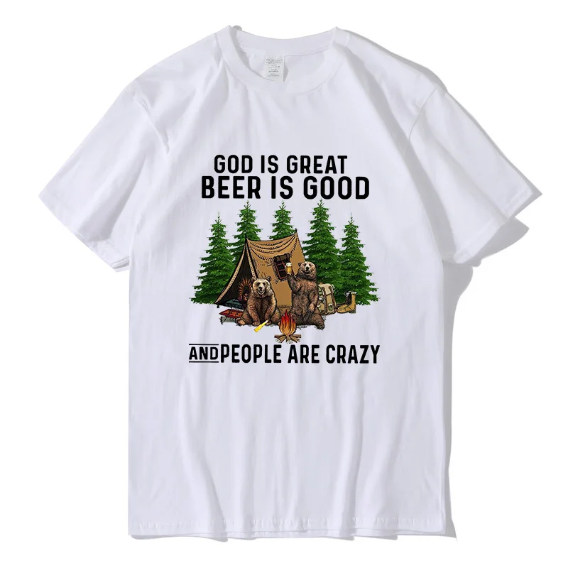 

Unisex men's t-shirt Bear Camping God is Great Beer is Good People Crazy cotton Shirt men clothing tee tops oversize streetwear