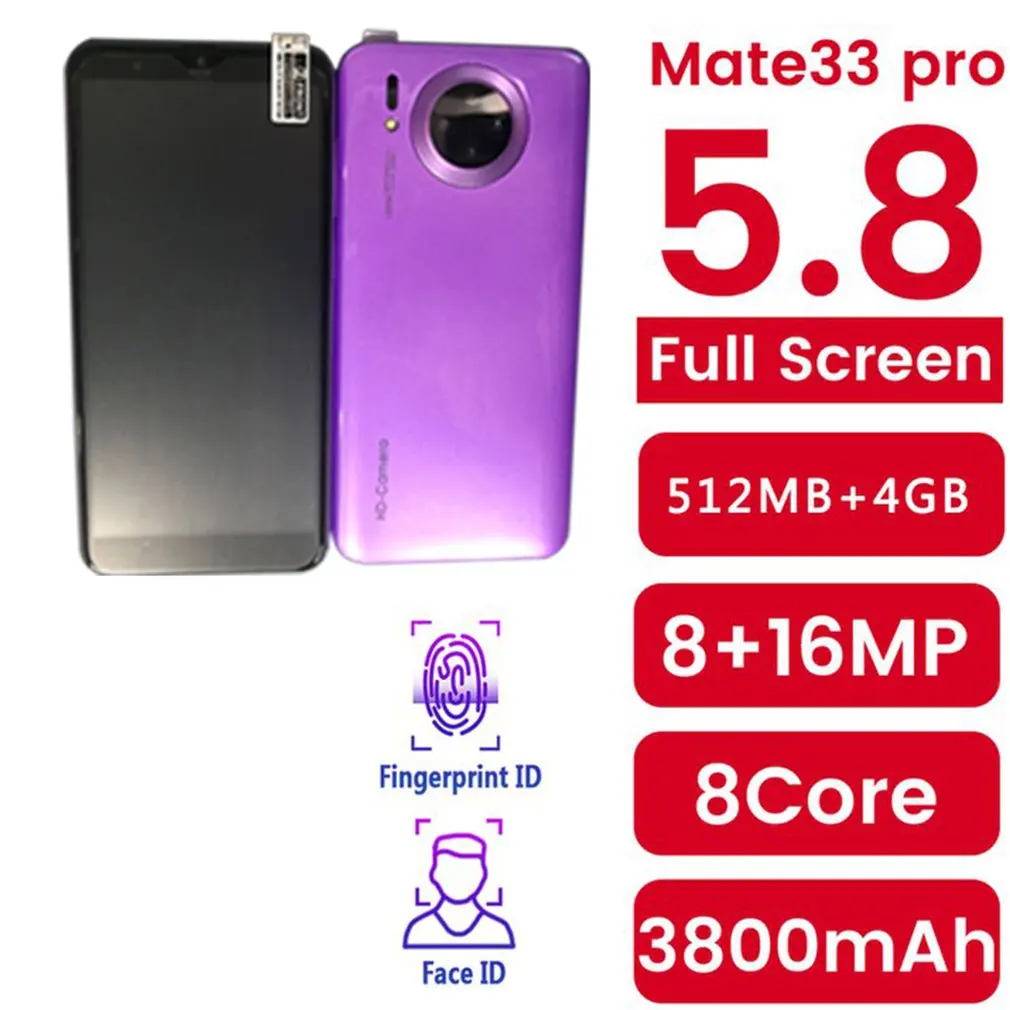 

Mate33 Pro Smartphone with 512M+4GGB Large Memory 5.8 Inch Screen Support Face/Fingerprint Unlock Dual SIM Mobile Phones
