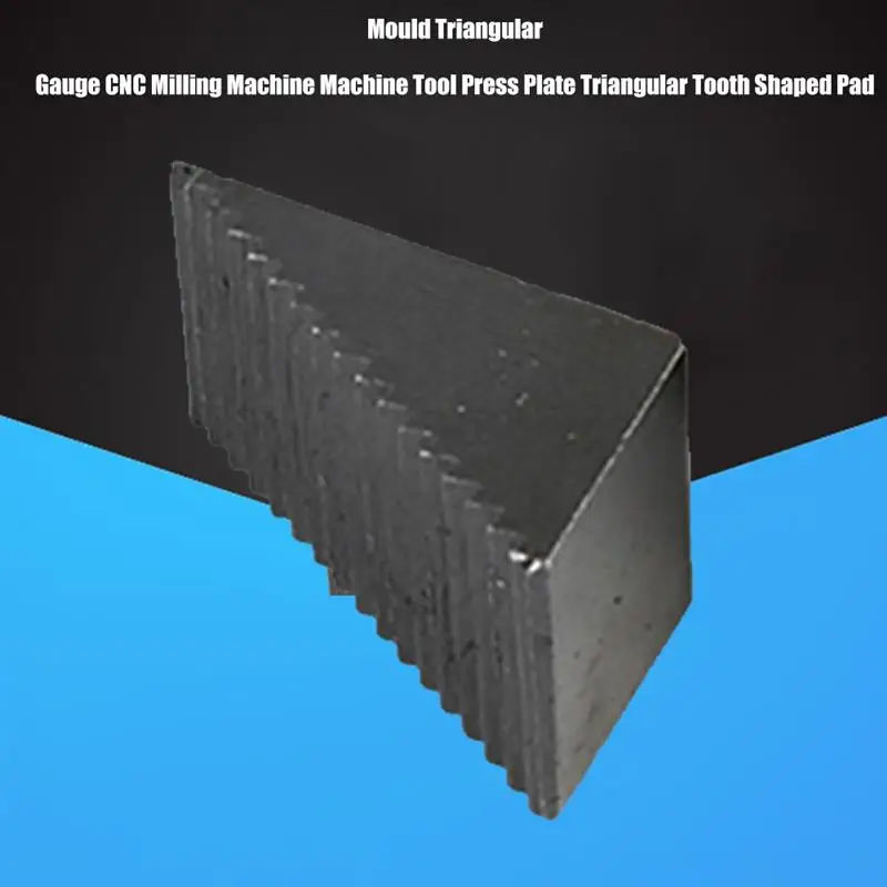 

M12 Triangle Block Mould Pressing Plate for Milling Machine Lathe Tools High Strength Wear Resistant Tool Parts