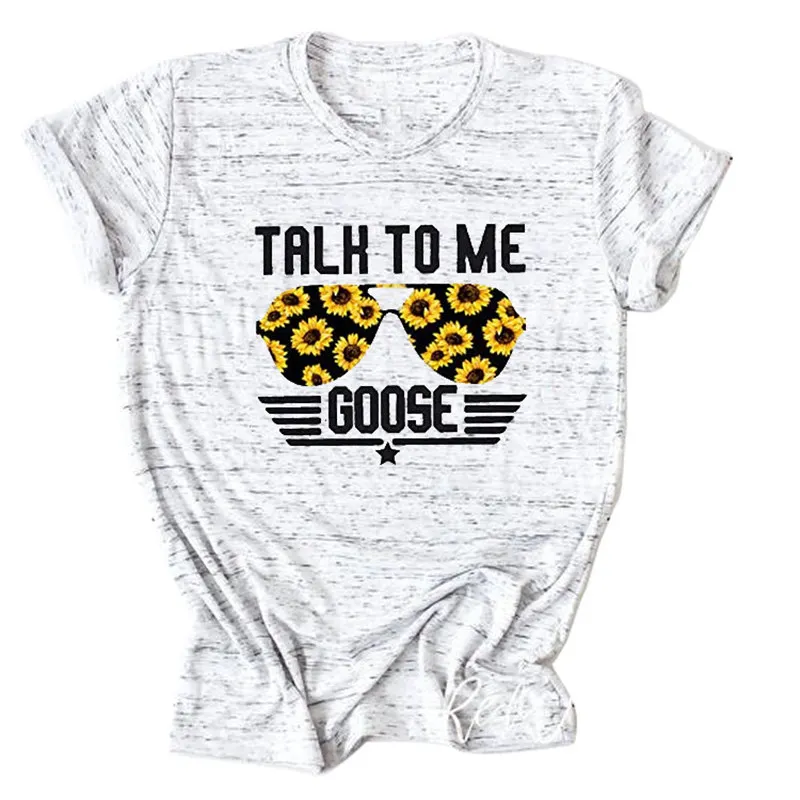 Женская футболка с надписью Talk To Me Goose Sunflower хипстерская круглым вырезом модная