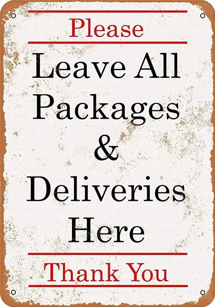 

Retro Vintage Metal Tin Sign Please Leave Package Deliveries Here Outdoor Home Bar Wall Decor Signs 12X8Inch