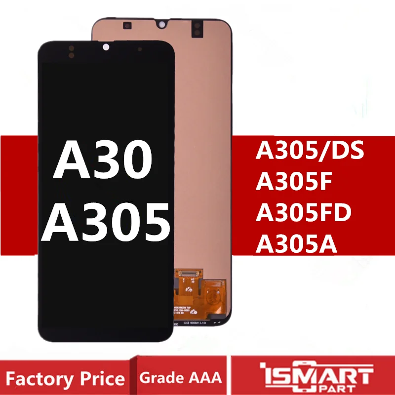 

OEM OLED ЖК-дисплей для Samsung Galaxy A30 A305 дисплей с сенсорным экраном дигитайзер в сборе TFT A305F A305A ЖК-экран