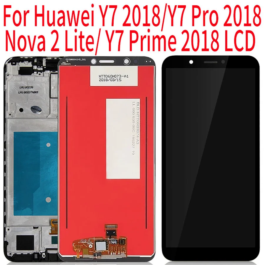 

5.99" For Huawei Y7 2018 LCD Display Touch Screen For Huawei Y7 Pro 2018 Nova 2 Lite Y7 Prime 2018 Screen LND L22 LX2 L21 LCD