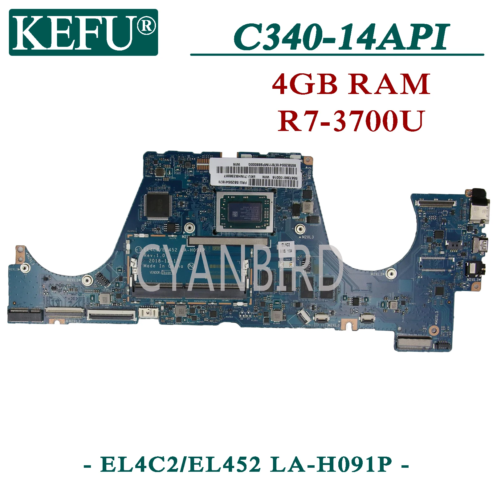 

KEFU EL4C2/EL452 LA-H091P original mainboard for Lenovo C340-14API S540-14API FLEX-14API with 4G-RAM R7-3700U Laptop motherboard