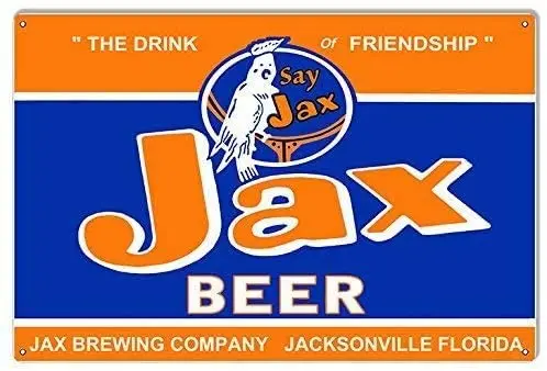 

Metal Tin Sign Jax The Drink of Friendship Beer Pub Outdoor Bar Retro Poster Home Kitchen Restaurant Wall Decor Signs 16X12inch