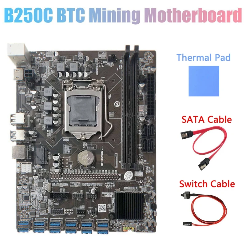 

B250C Miner Motherboard+Thermal Pad+SATA Cable+Switch Cable 12 PCIE to USB3.0 Graphics Card Slot LGA1151 Support DDR4
