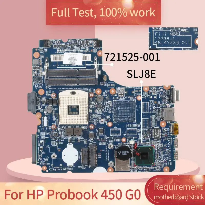 Материнская плата 721525 501 для ноутбука HP Probook 450 G0 12238 1 601 SLJ8E DDR3 материнская полный