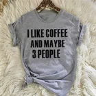 Женская футболка с коротким рукавом, принтом и надписью Я люблю кофе и может быть 3