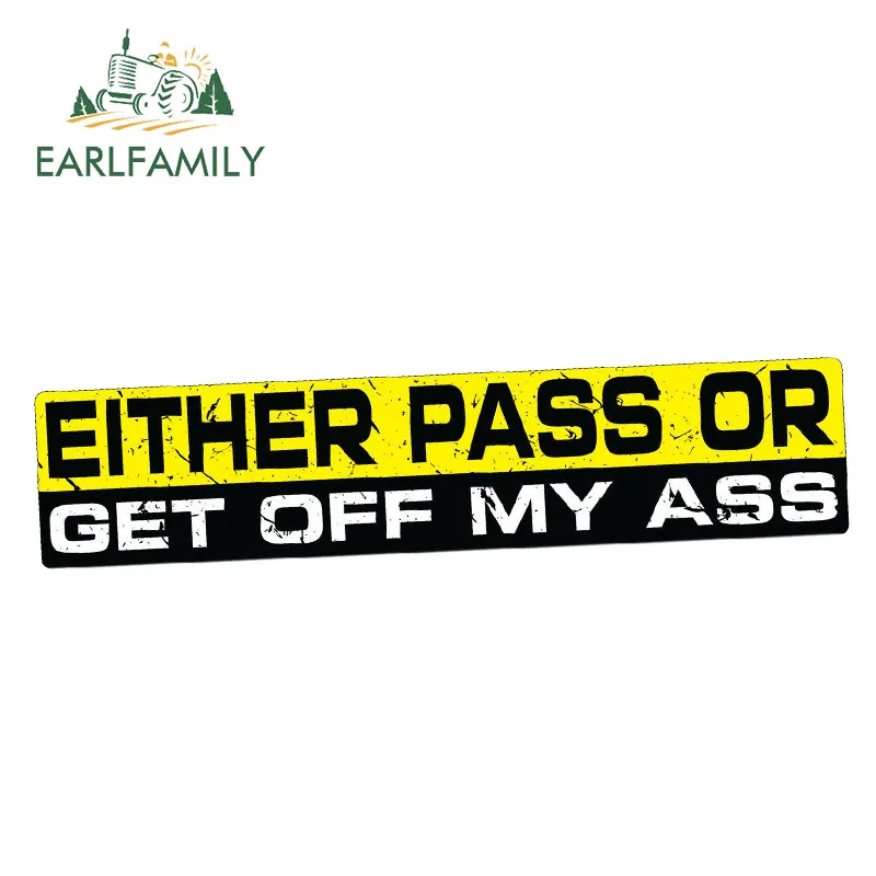 EARLFAMILY 15 см x 3 наклейка с надписью PASS OR GET OFF MY ASS виниловая JDM смешная на бампер
