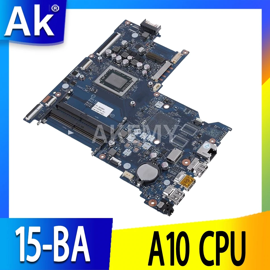 

AKemy 100% working for HP 15-BA motherboard 854958-001 854958-601 854958-501 BDL51 LA-D713P A10 CPU built in fully tested well
