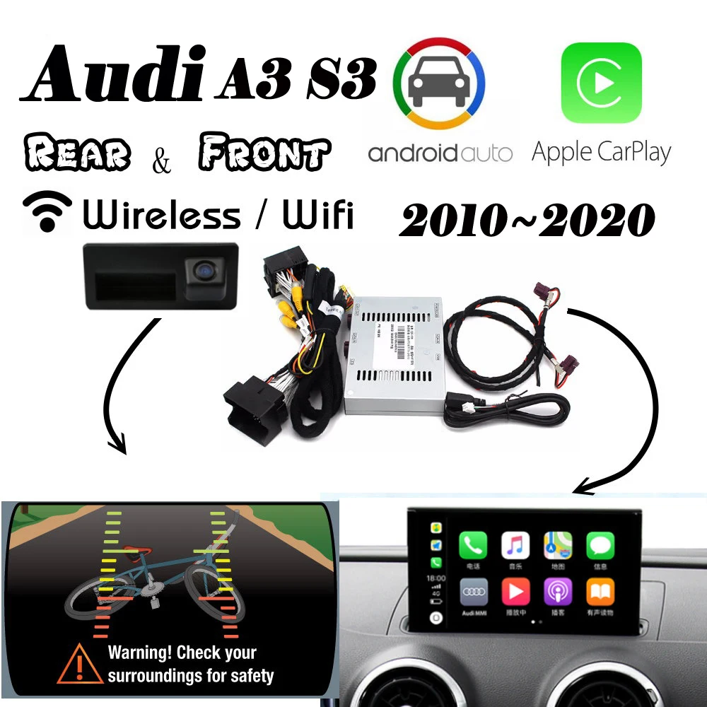 Беспроводная камера Carplay для Audi A3 S3 RS3 8 в MMI3g 2010 ~ 2020 интерфейс задняя фронтальная
