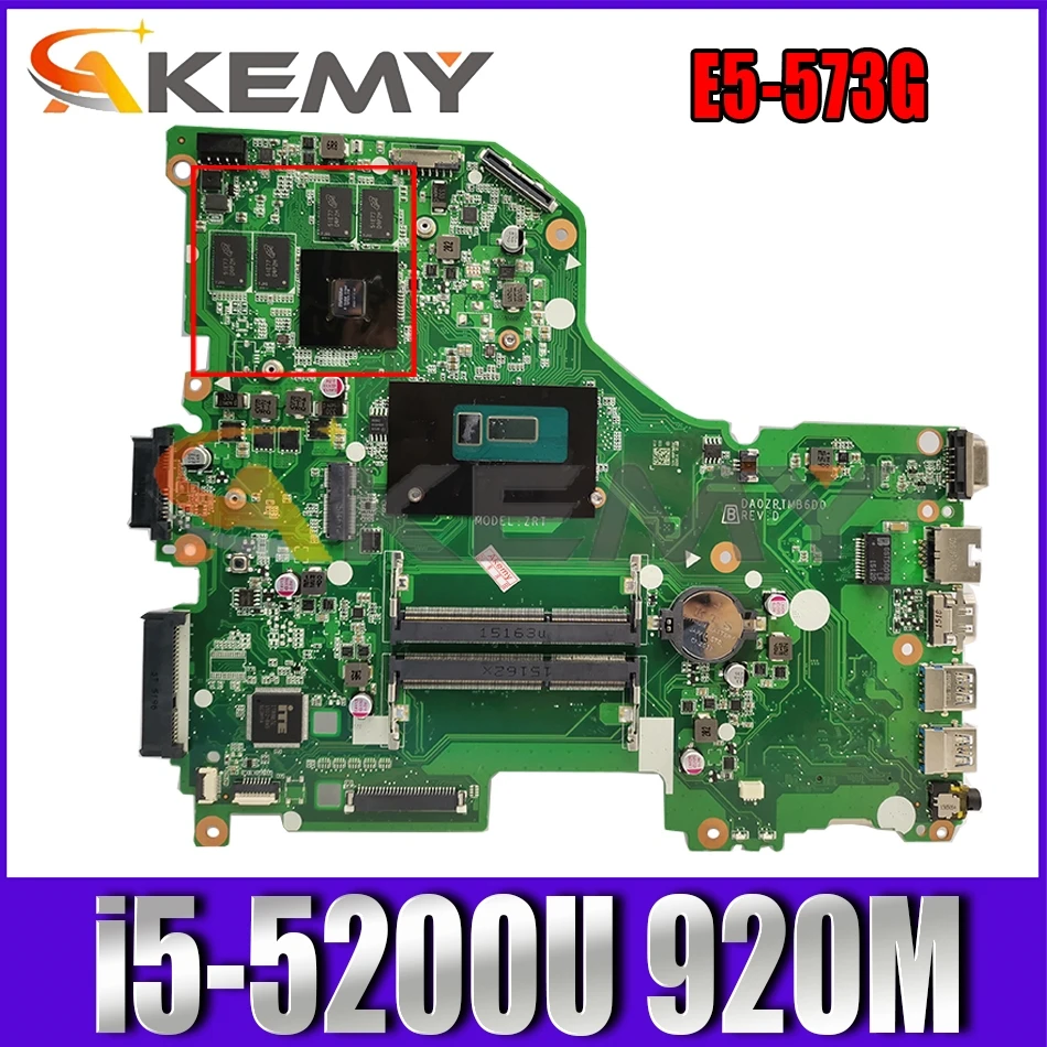 

AKEMY DA0ZRTMB6D0 NBMVG11003 NB.MVG11.003 NBMVM11003 For acer aspire E5-573G laptop motherboard i5-5200U +GeForce 920M