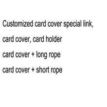 Customized card cover special link, card cover, card cover + rope + Pendant   wholesale  long rope   short rope