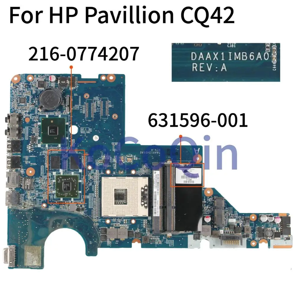 631596-001 615580-001 608824-001 Laptop motherboard For HP CQ42 CQ62 G42 G62 Mainboard DAAX1IMB6A0 DAOAX1MB6F0 DA0AX1MB6H1