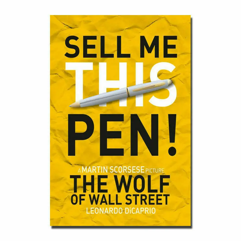 

J0050 The Wolf of Wall Street Movie Sell Me This Pen Wall Sticker Silk Poster Art Light Canvas Home Decoration