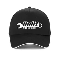 new 100cotton men hat built not bought print baseball cap auto mechanic tuner cap truck car race unisex snapback hats gorras