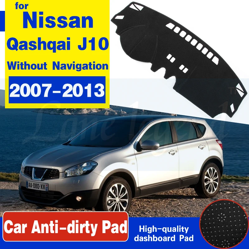 

For Nissan Qashqai Rogue J10 2007-2013 Left Hand Drive Car Dashboard Covers Mat Shade Cushion Pad Carpets Accessories