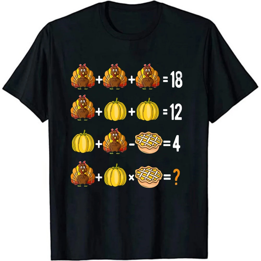 

Funny Mathematical Problem Short Sleeves Top Cute Thanksgiving Pumpkin Tee Thanksgiving Day T Shirt Math Teacher Turkey T-Shirt
