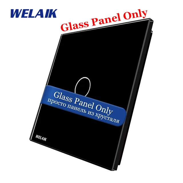 Welaik сенсорный выключатель Комплектующие для самостоятельной сборки Стекло